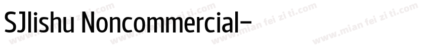 SJlishu Noncommercial字体转换